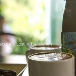 #Kaffeesätze (3): Lost in Translation